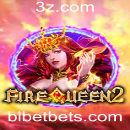 Descubra FireQueen2: A Nova Sensação dos Jogos de Blbet